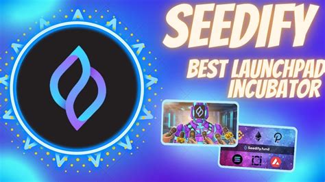 SEEDIFY SFUND Best Launchpad For Blochain Gaming YouTube