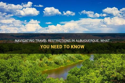 Navigating Travel Restrictions In Albuquerque What You Need To Know