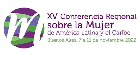 Xv Conferencia Regional Sobre La Mujer De América Latina Y El Caribe