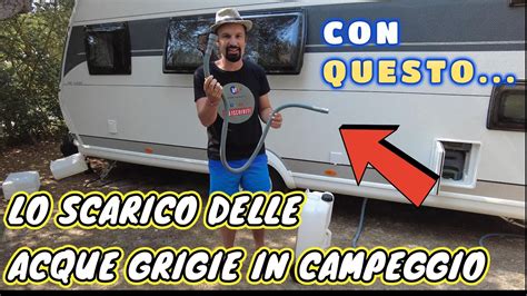 VIDEO TECNICO SCARICO DELLE ACQUE GRIGIE IN CAMPEGGIO PER ROULOTTE E