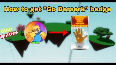 Roblox Slap Battles How To Get Go Berserk Badge Berserk Glove