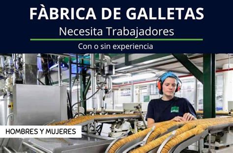 Fábrica de galletas necesita trabajadores con urgencia