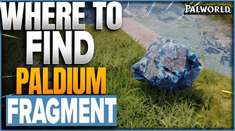 Where To Find Paldium Fragments In Palworld Youtube