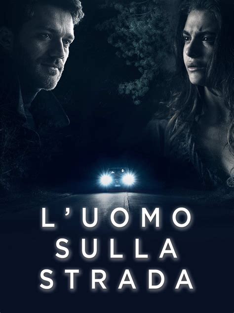 Prime Video L Uomo Sulla Strada