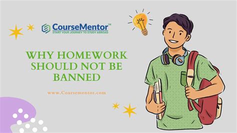 Reasons Why Homework Should Not Be Banned Homework S Hidden Gems