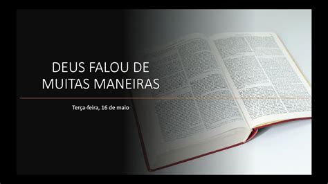 Medita Es Matinais Deus Falou De Muitas Maneiras Youtube