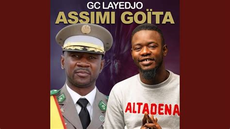 Assimi Goïta Gc Layedjo YouTube