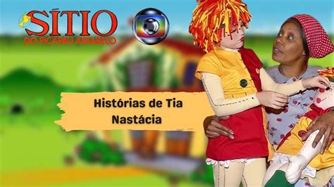 Hist Rias De Tia Nast Cia Globo Cap Tulo Youtube