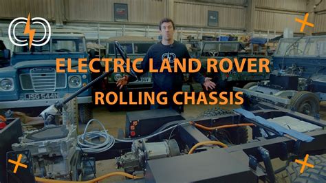 Electric Land Rover Rolling Chassis Youtube