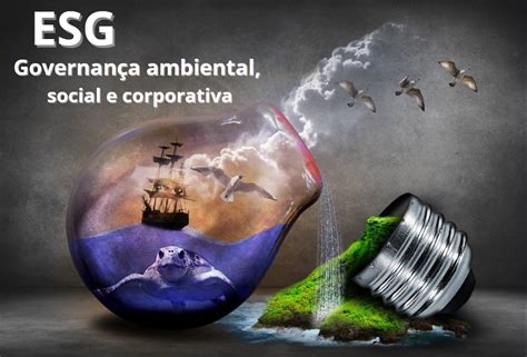 Esg Governança Ambiental Social E Corporativa [2023]