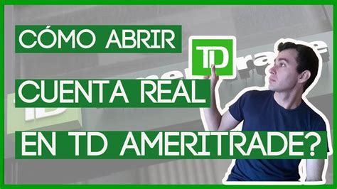 Cómo ABRIR CUENTA REAL en TD AMERITRADE YouTube