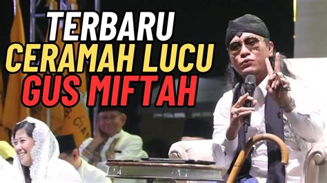 Gus Miftah Maulid Nabi Muhammad Saw 1445h Golkar Bersholawat Part 1 Youtube