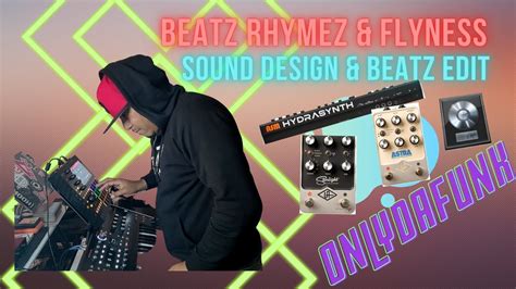 OnlyDaFunk Beatz Rhymez And Flynezz Sound Design With MPC Sample