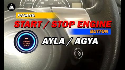 Pasang Start Stop Engine Button Di AYLA AGYA YouTube