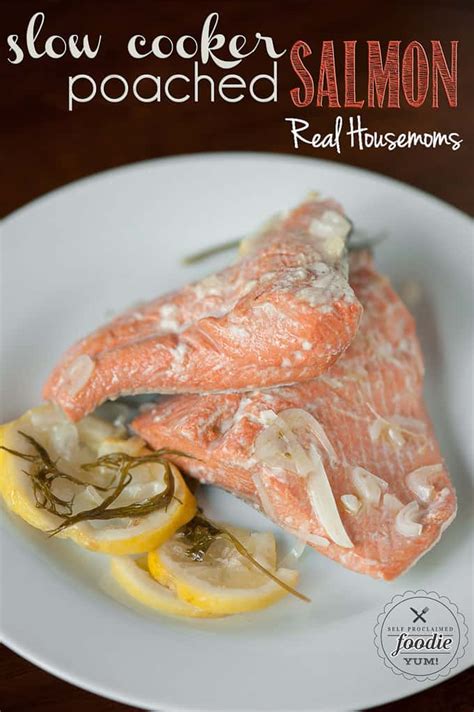 Slow Cooker Poached Salmon ⋆ Real Housemoms