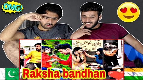 Pakistani Reacion On Indian Raksha Bandhan Special Tik Tok Videos