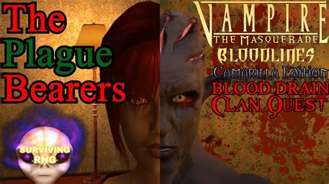 The Plague Bearers Vampire The Masquerade Bloodlines Camarilla