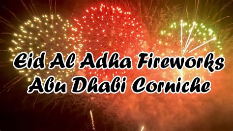 Eid Al Adha Fireworks In Abu Dhabi Corniche YouTube