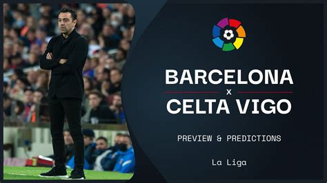 Watch Barcelona Vs Celta Vigo Online Live Stream Today S La Liga