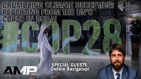 Crumbling Climate Deception: Reporting From The UN’s COP28 in Dubai ...