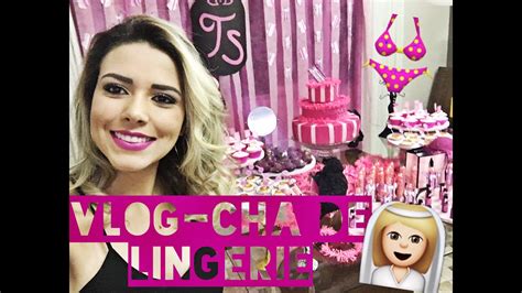VLOG CHÁ DE LINGERIE YouTube