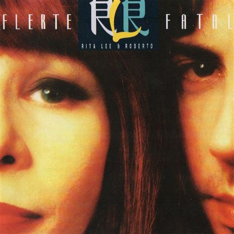 Rita Lee Roberto Flerte Fatal 1995 CD Discogs