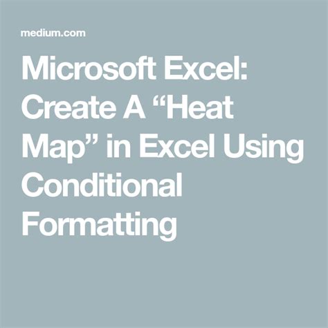 Microsoft Excel: Create A “Heat Map” in Excel Using Conditional ...