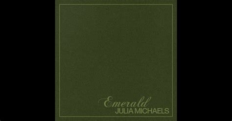 ‎emerald Ep Album By Julia Michaels Apple Music
