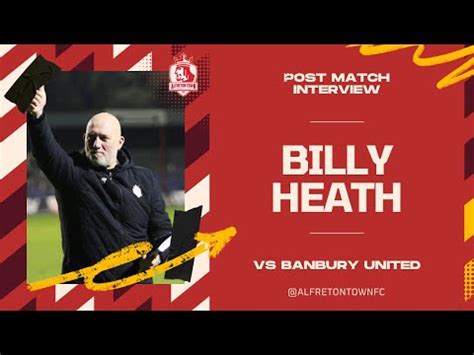 Billy Heath Post Match Interview Banbury United H YouTube