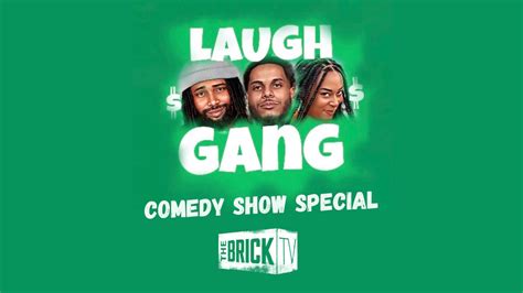 Laugh Money Gang Comedy Show: Special - The Brick TV