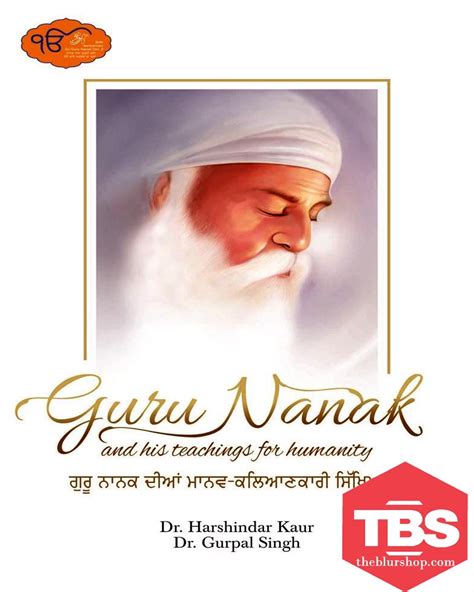 Guru Nanak And His Teachings For Humanity » The Blur Shop