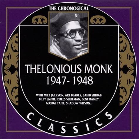 Thelonious Monk The Chronological Classics