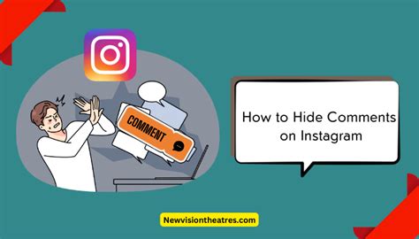 How To Hide Comments On Instagram New Vision Theatres