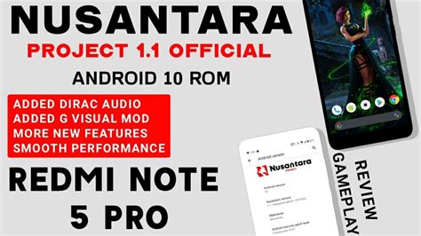 Nusantara Project 1 1 Official Rom For Redmi Note 5 Pro Android 10