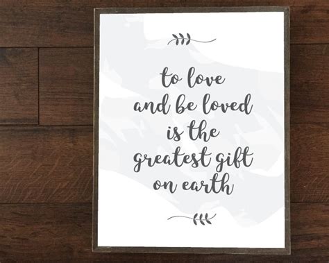 To Love and Be Loved is the Greatest Gift on Earth instant Download ...