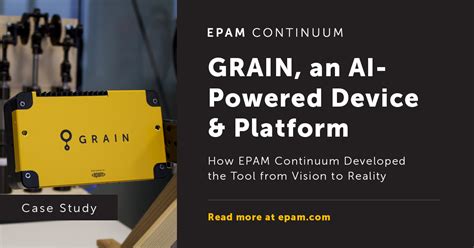 Grain An Ai Powered Device Platform For Data Acquisition Epam