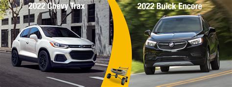 Comparing The 2022 Chevy Trax To The 2022 Buick Encore Chevrolet Of