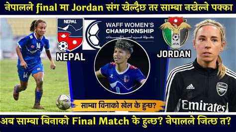 Final Match Day Nepal Vs Jordan Waff Womens Championship 2024 Saudi