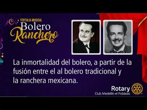 Tertulia Musical El Bolero Ranchero Youtube