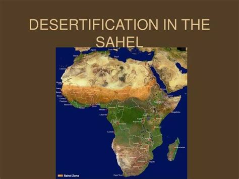 Ppt Desertification In The Sahel Powerpoint Presentation Id