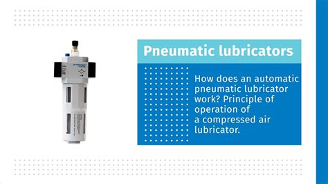 ENG How Does An Automatic Pneumatic Lubricator Work Principle Of