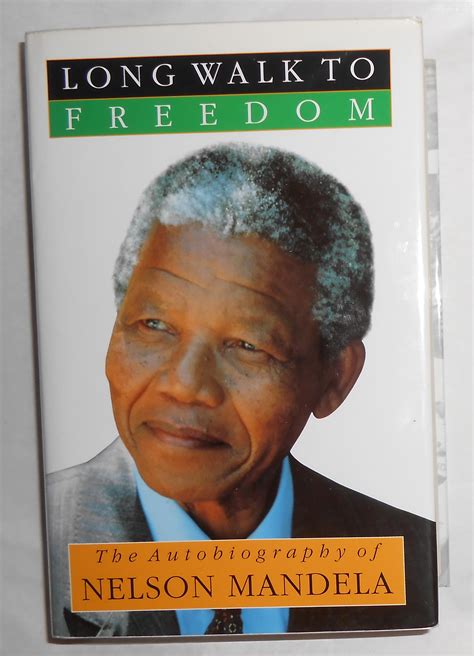 Long Walk To Freedom The Autobiography Of Nelson Mandela Signed Copy