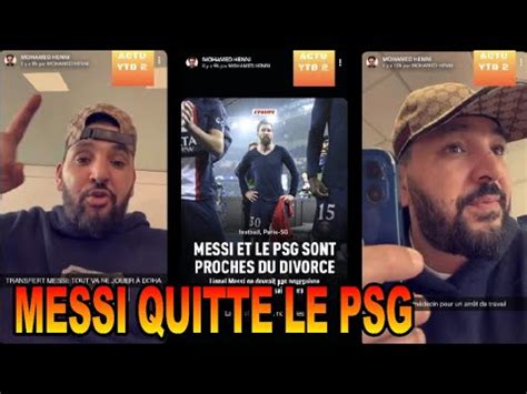 Messi Quitte Le Psg Mohamed Henni Youtube