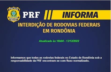 PRF informa que todos os trechos de rodovias federais de Rondônia foram