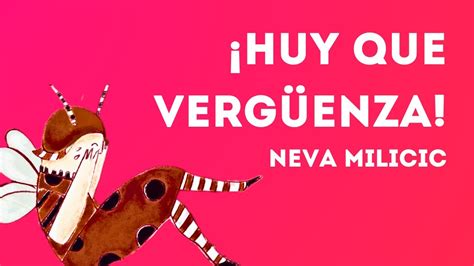 Huy qué vergüenza Neva Milicic Audiolibro infantil YouTube