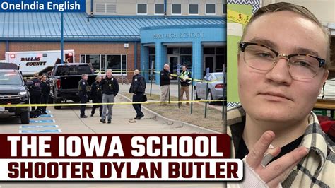 Dylan Butler-Untold Story of Iowa School's Shooter and why he chose to ...