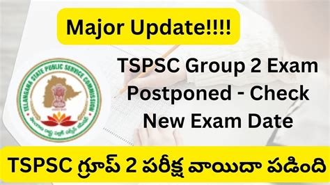 Tspsc Group 2 Exam Postponed Tspsc Group 2 Revised Exam Date 2023