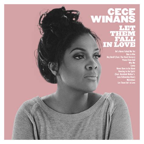 Cece Winans Reveals New Album 'Let Them Fall In Love' Coming in 2017 ...