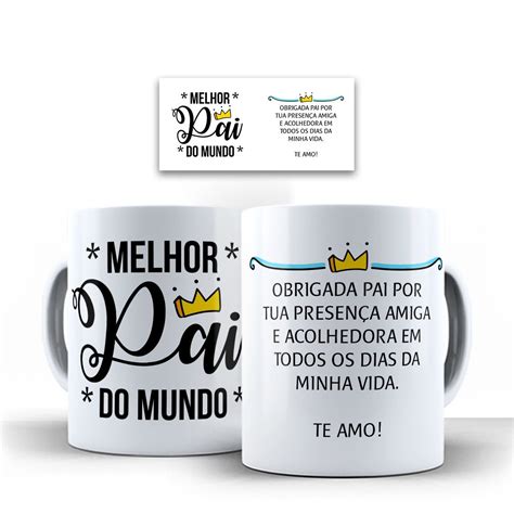 Melhor Pai Do Mundo Arte - Arte Digital para Caneca Dia dos Pais - Melhor Pai do Mundo