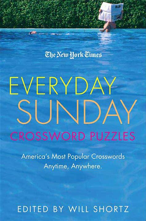The New York Times Everyday Sunday Crossword Puzzles: America's Most